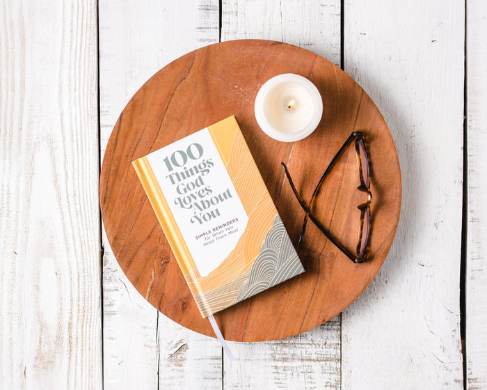 100 Things God Loves About You: Simple Reminders for When You Need Them Most (A 100-Day Devotional)
