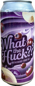 Barell and Stave What The Huck Sour Ale 16oz Can