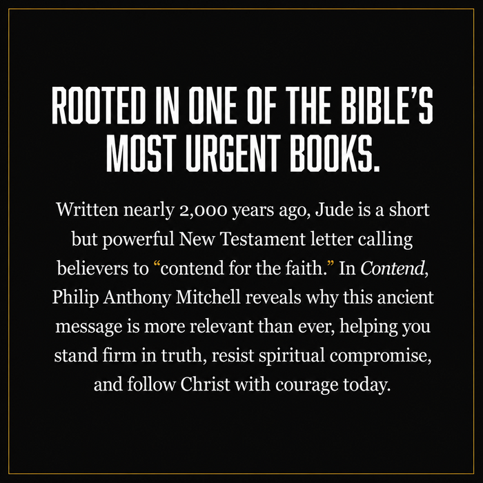 Contend: Standing Boldly for Biblical Truth While Winning the War Within